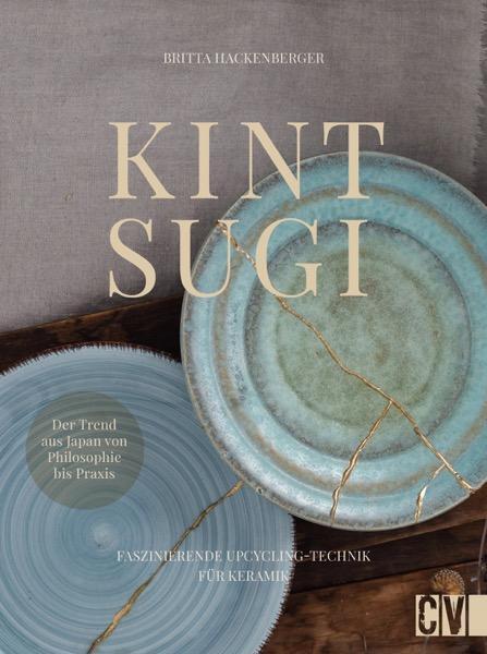 Cover: 9783838839097 | Kintsugi - Reparieren mit Gold | Britta Hackenberger | Buch | 144 S.