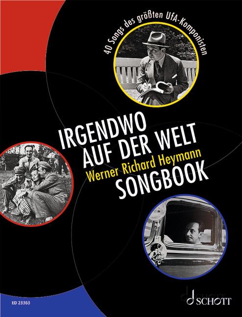 Cover: 9783795798987 | Irgendwo auf der Welt - Werner Richard Heymann Songbook | Heymann