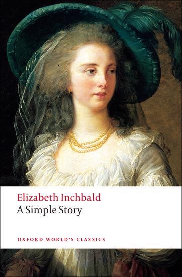 Cover: 9780199554720 | A Simple Story | Elizabeth Inchbald | Taschenbuch | Englisch | 2009