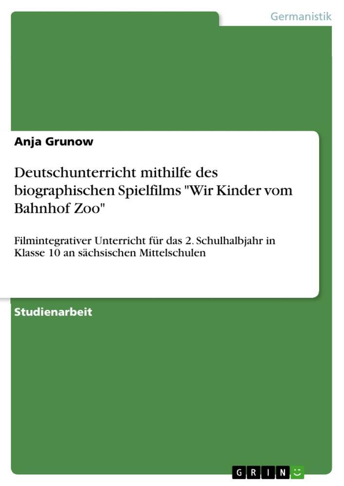 Cover: 9783668536760 | Deutschunterricht mithilfe des biographischen Spielfilms "Wir...