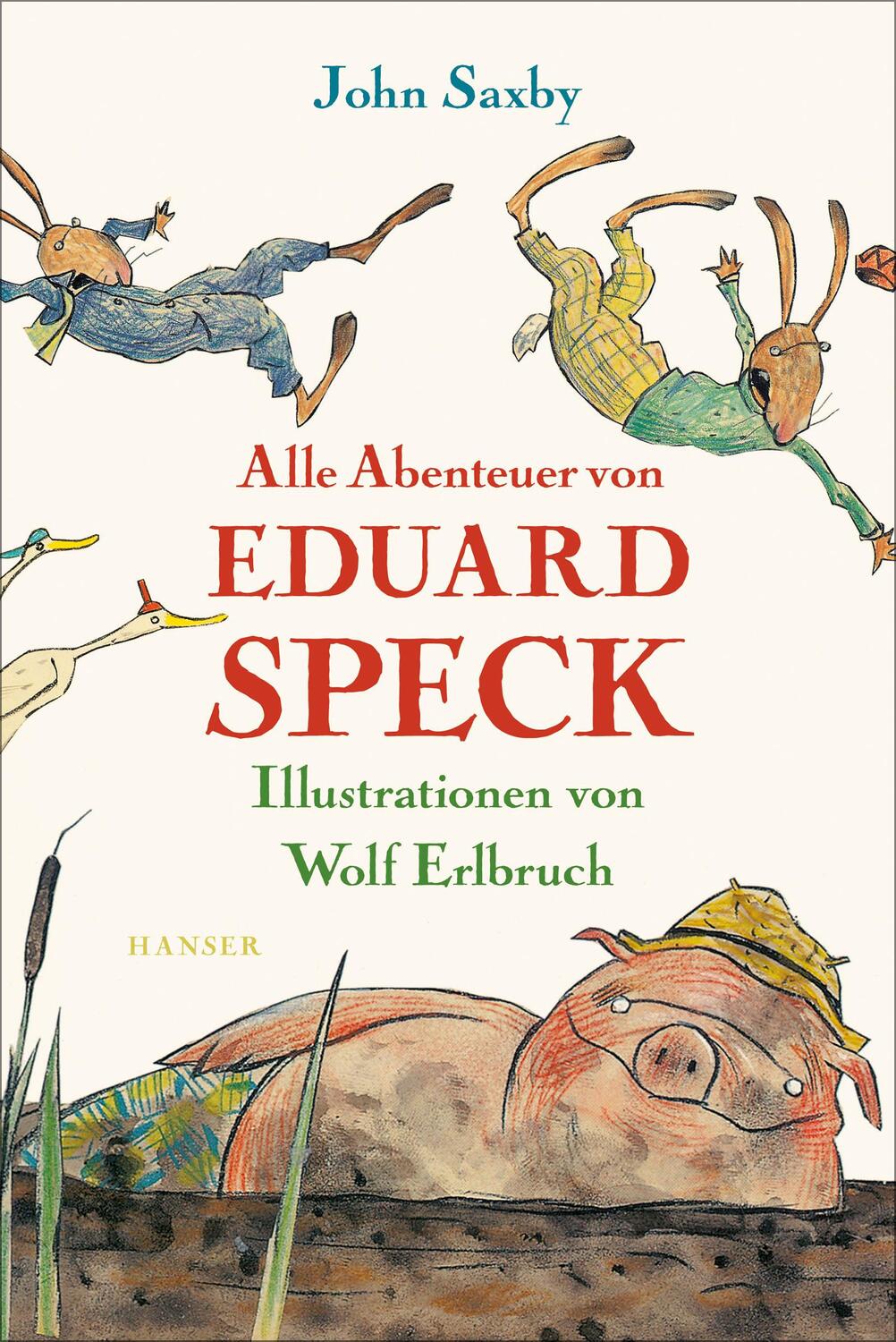 Cover: 9783446260672 | Alle Abenteuer von Eduard Speck | John Saxby | Buch | 240 S. | Deutsch