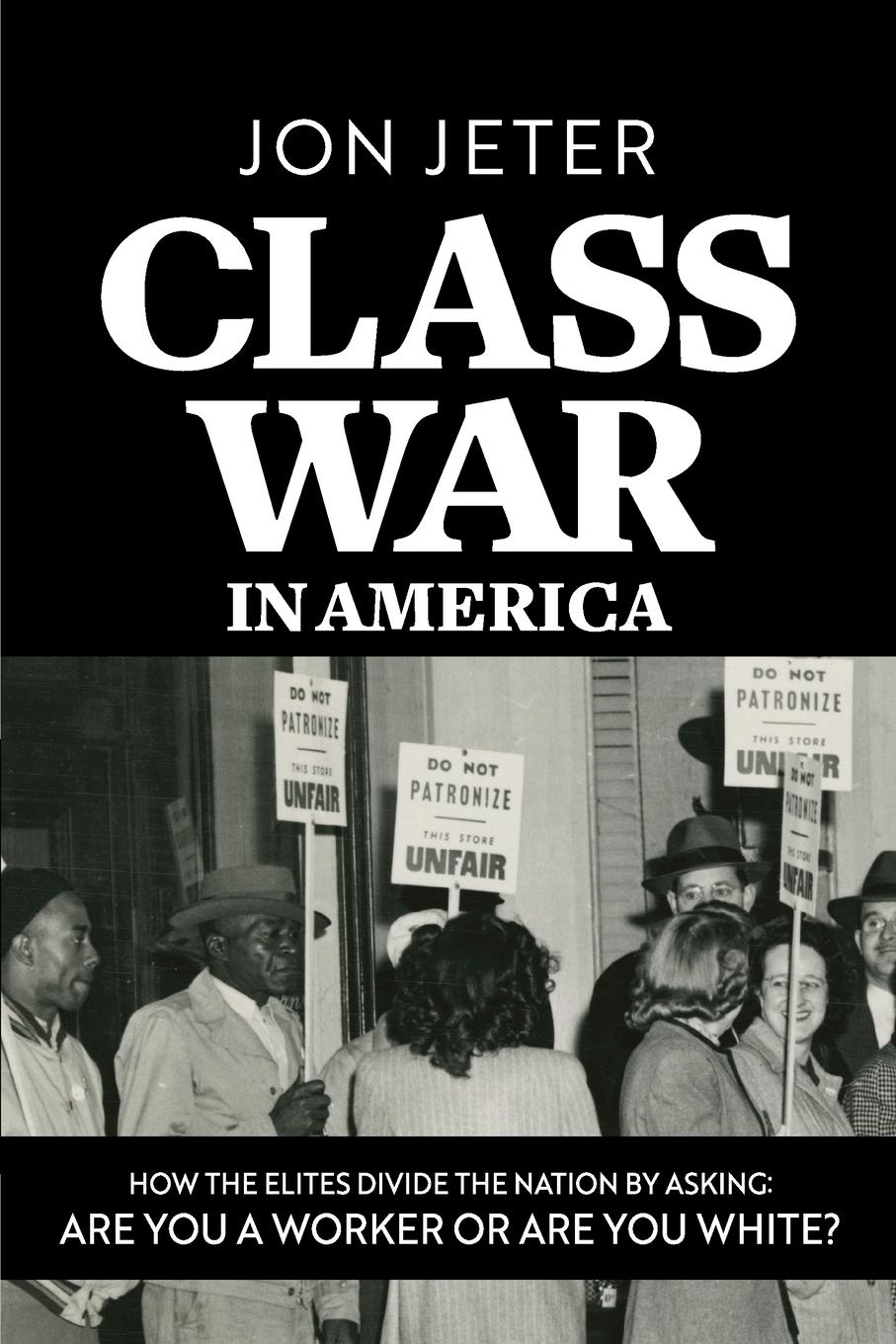 Cover: 9781965753002 | Class War in America | Jon Jeter | Taschenbuch | Englisch | 2024