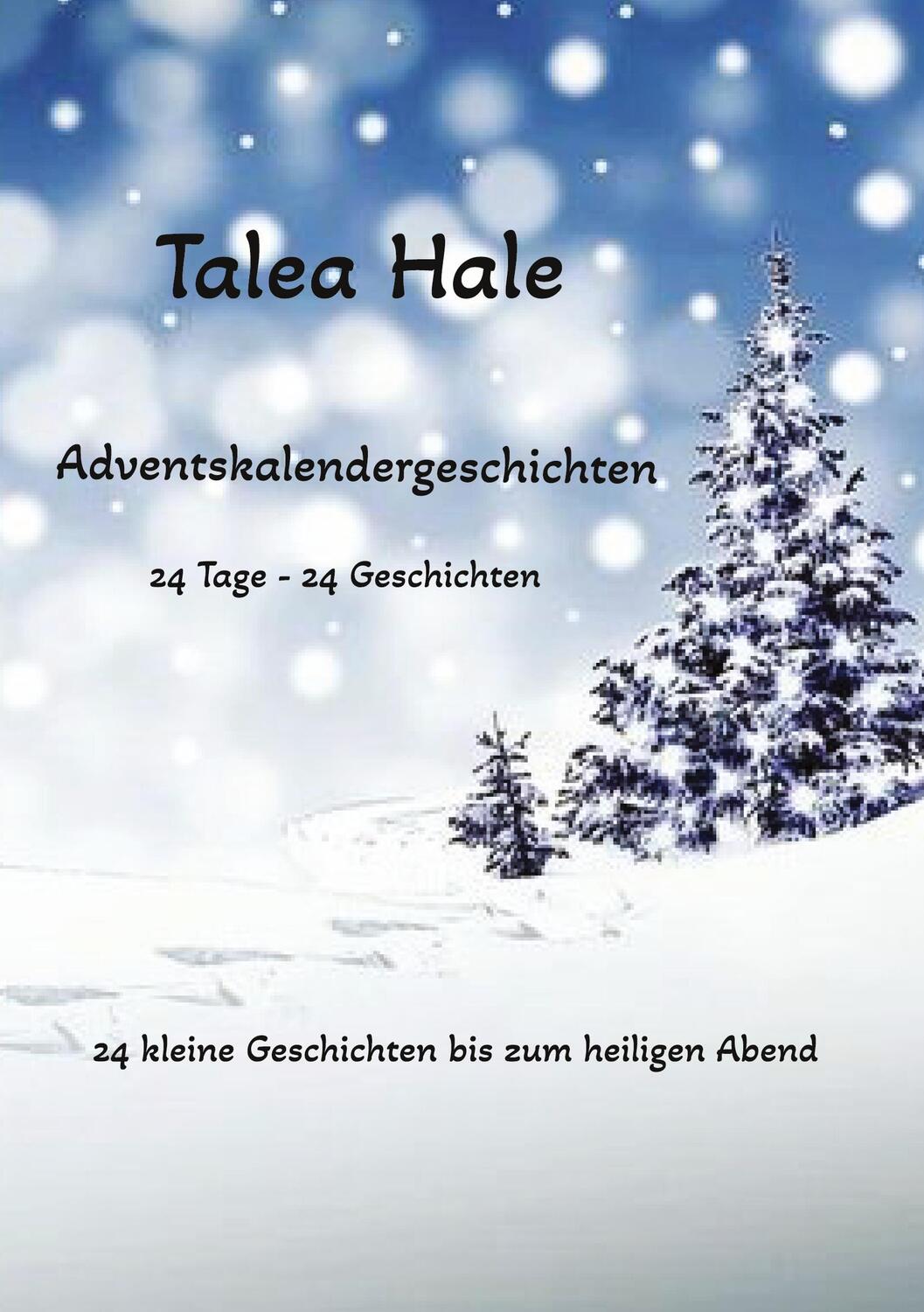 Cover: 9783384033109 | Adventskalendergeschichten | Talea Hale | Taschenbuch | Paperback