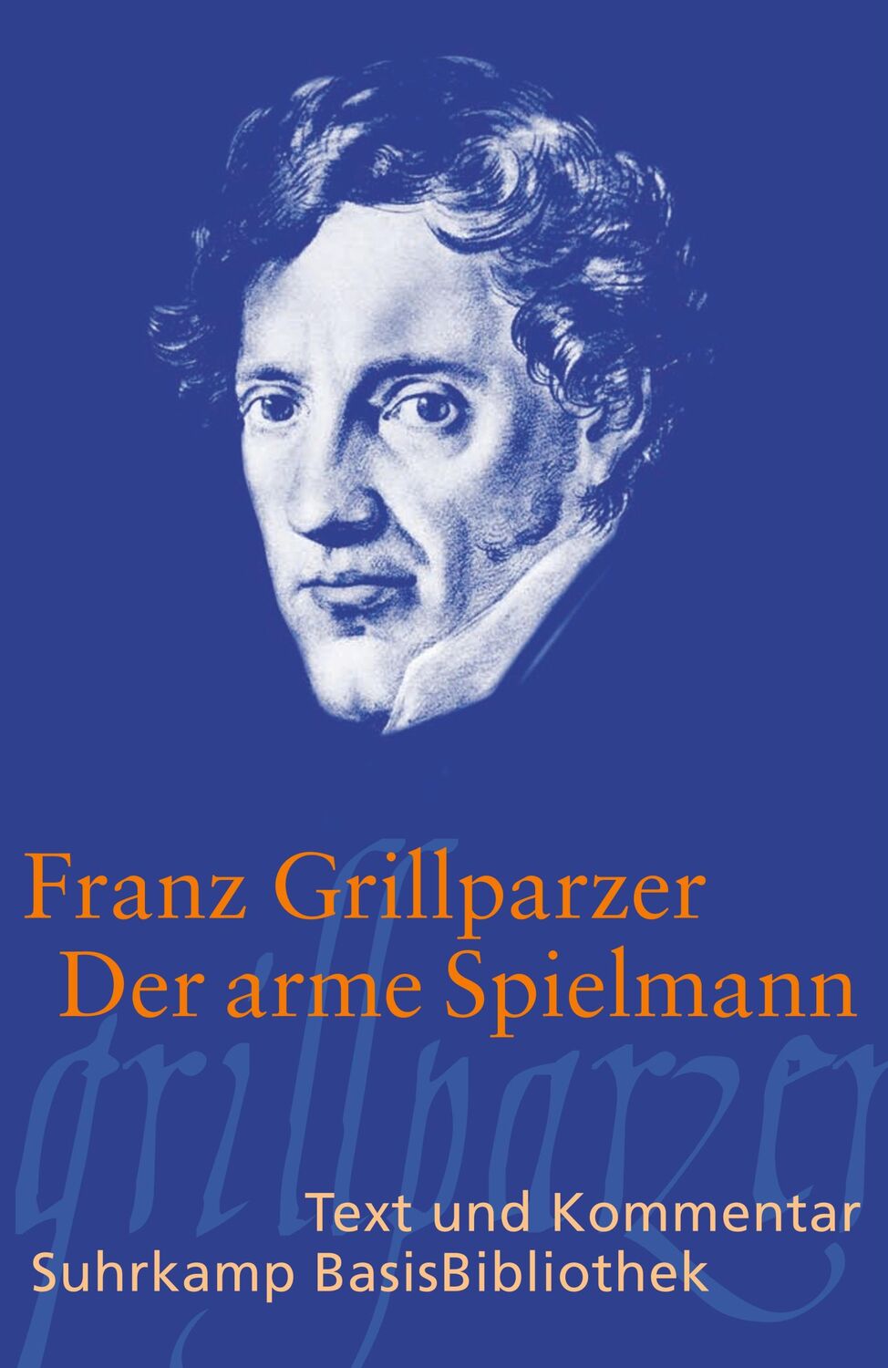 Cover: 9783518189184 | Der arme Spielmann | Franz Grillparzer | Taschenbuch | 143 S. | 2013