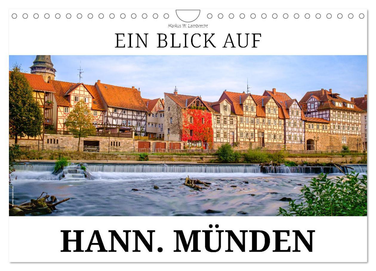 Cover: 9783383913020 | Ein Blick auf Hann. Münden (Wandkalender 2025 DIN A4 quer),...