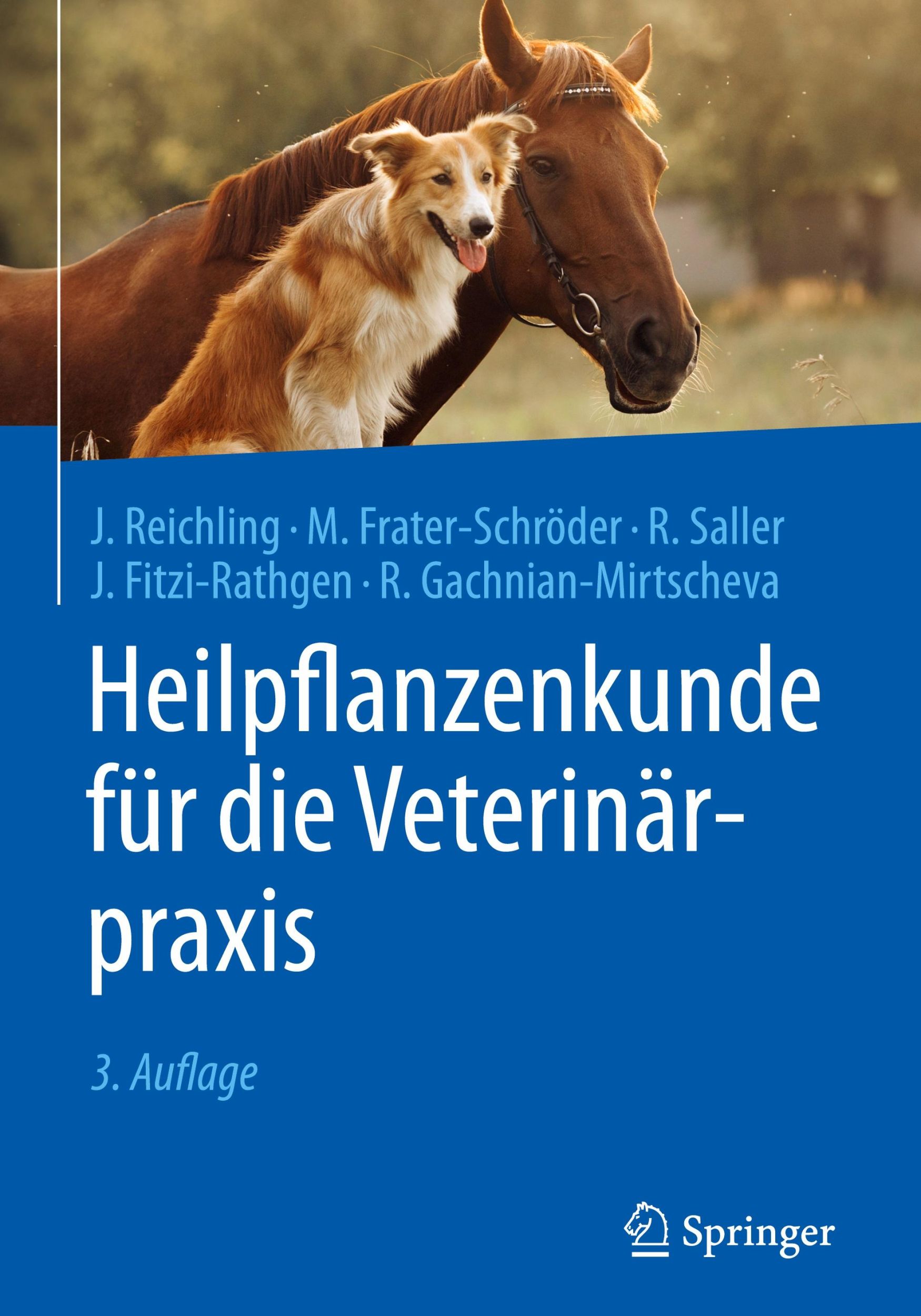 Cover: 9783662487945 | Heilpflanzenkunde für die Veterinärpraxis | Jürgen Reichling (u. a.)