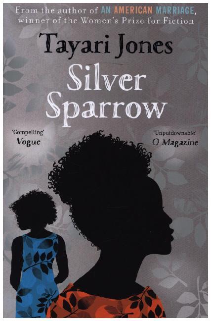 Cover: 9781786078919 | Silver Sparrow | Tayari Jones | Taschenbuch | 368 S. | Englisch | 2020