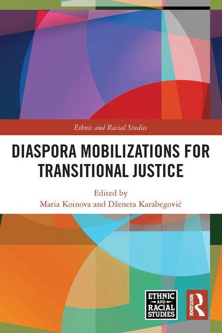 Cover: 9780367511081 | Diaspora Mobilizations for Transitional Justice | Koinova (u. a.)