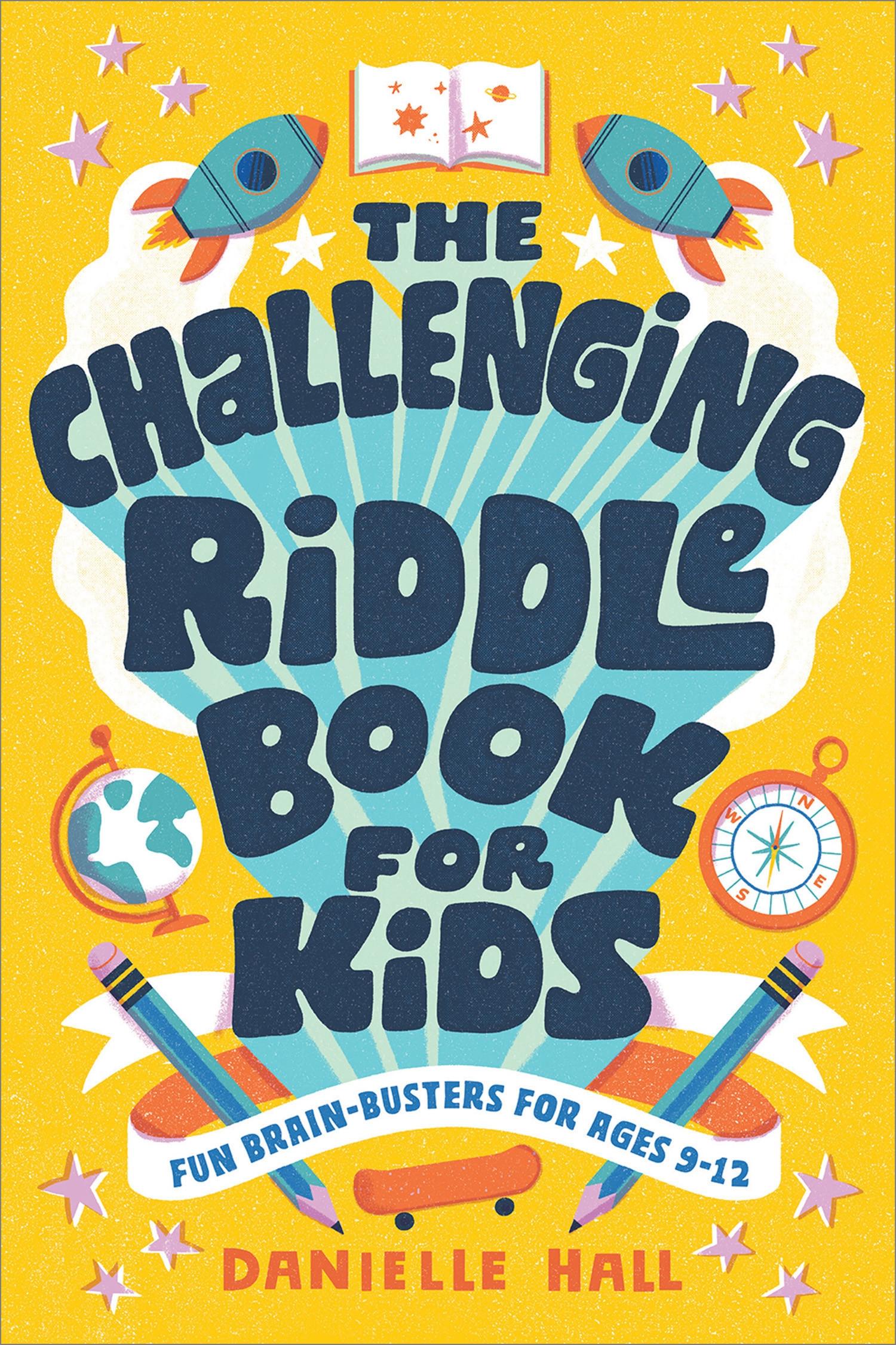 Cover: 9781646119790 | The Challenging Riddle Book for Kids | Fun Brain-Busters for Ages 9-12