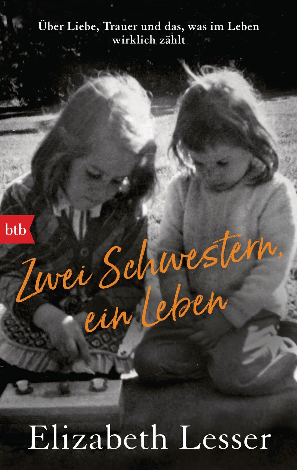 Cover: 9783442716821 | Zwei Schwestern, ein Leben | Elizabeth Lesser | Taschenbuch | 384 S.