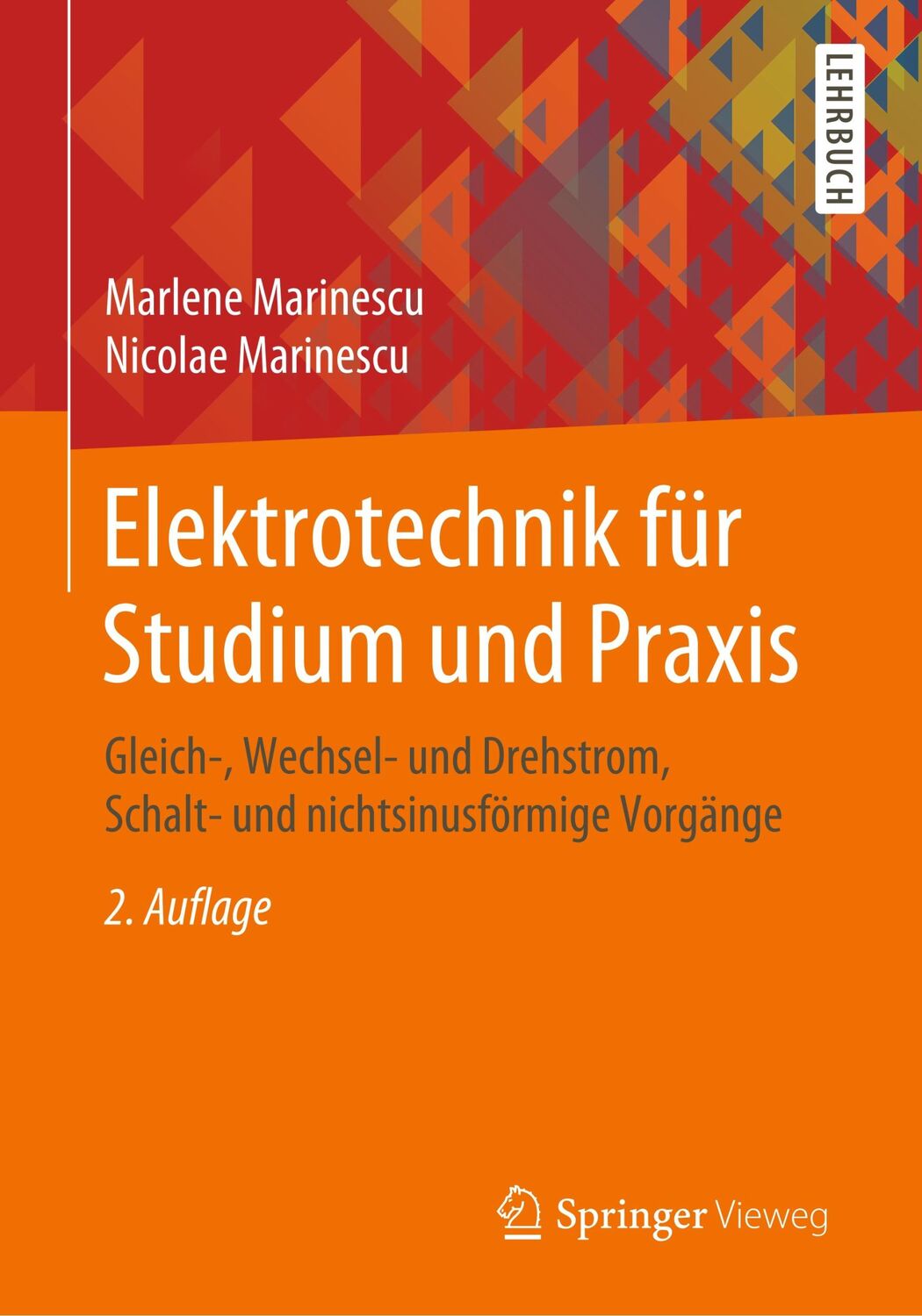 Cover: 9783658288839 | Elektrotechnik für Studium und Praxis | Nicolae Marinescu (u. a.) | XV