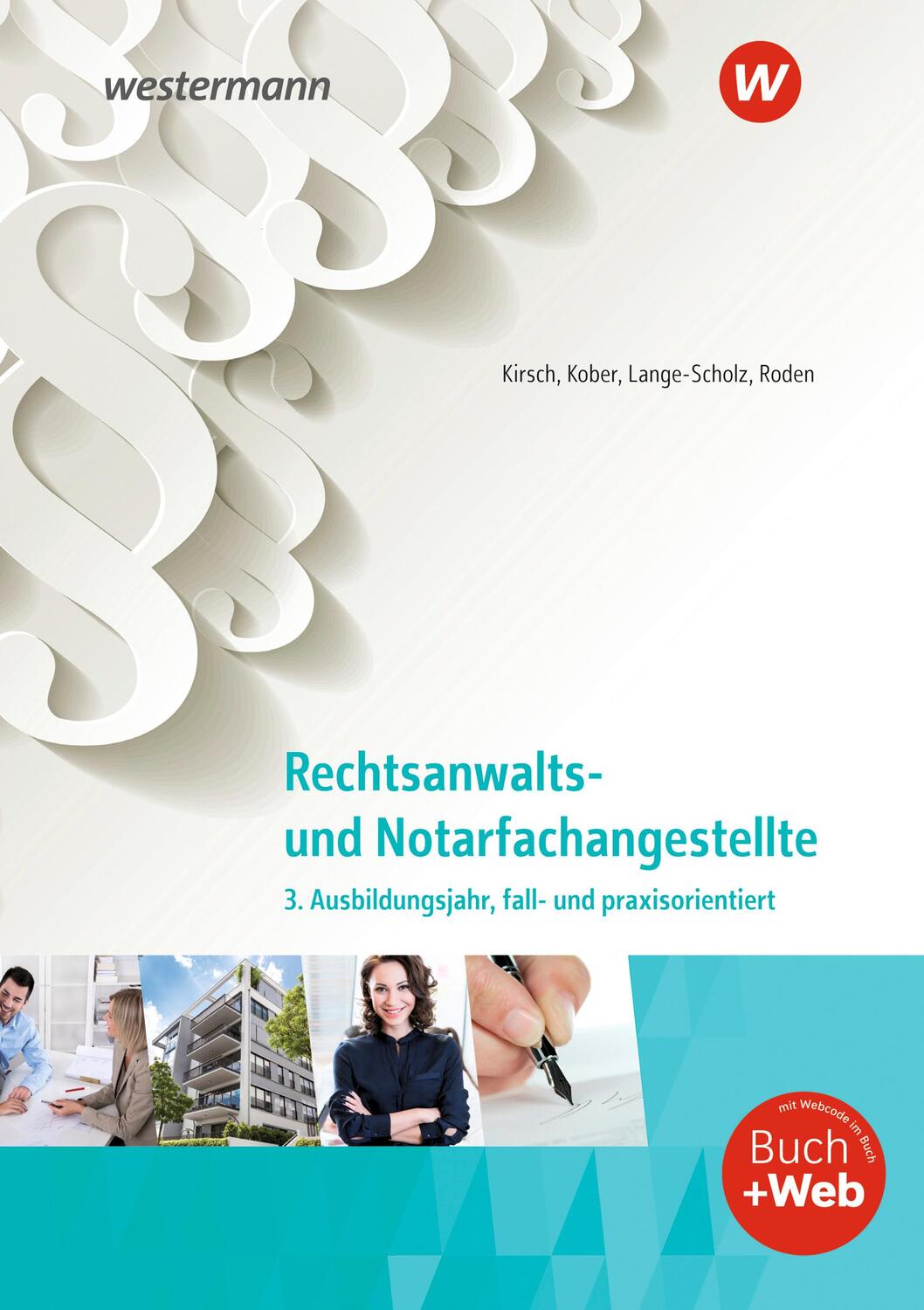 Cover: 9783427507048 | Rechtsanwalts- und Notarfachangestellte. 3. Ausbildungsjahr, fall-...