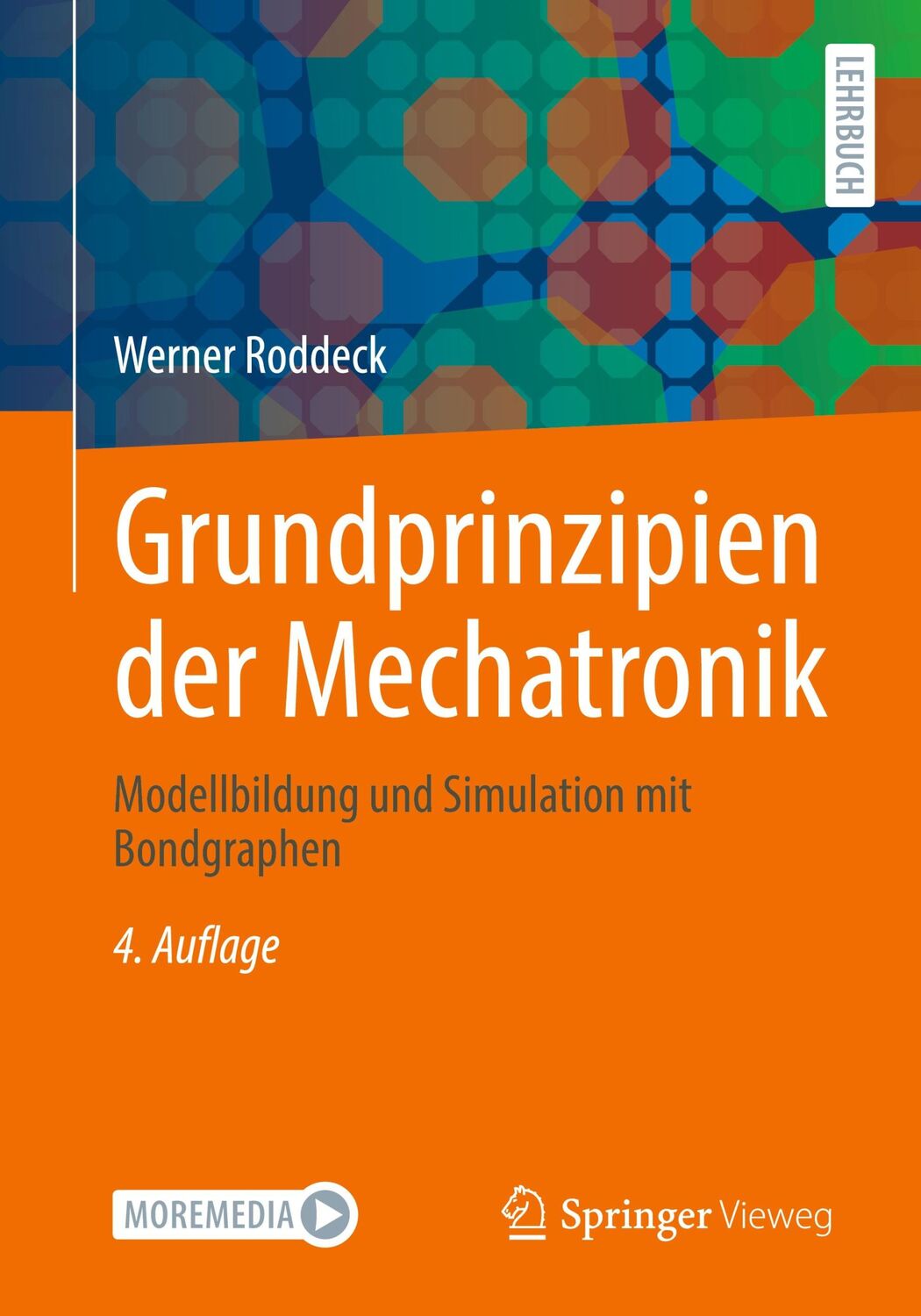 Cover: 9783658380885 | Grundprinzipien der Mechatronik | Werner Roddeck | Taschenbuch | ix