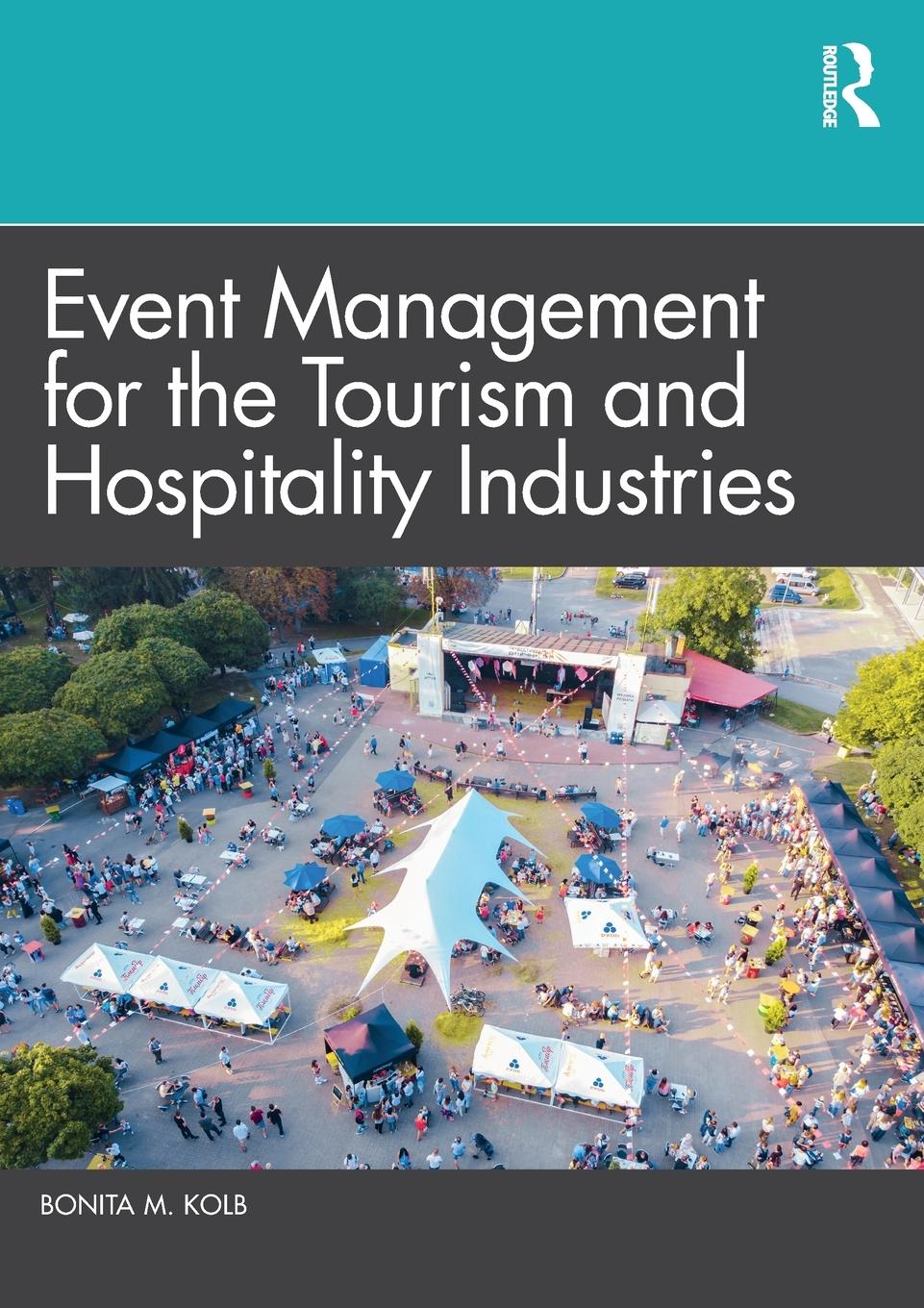 Cover: 9780367649920 | Event Management for the Tourism and Hospitality Industries | Kolb