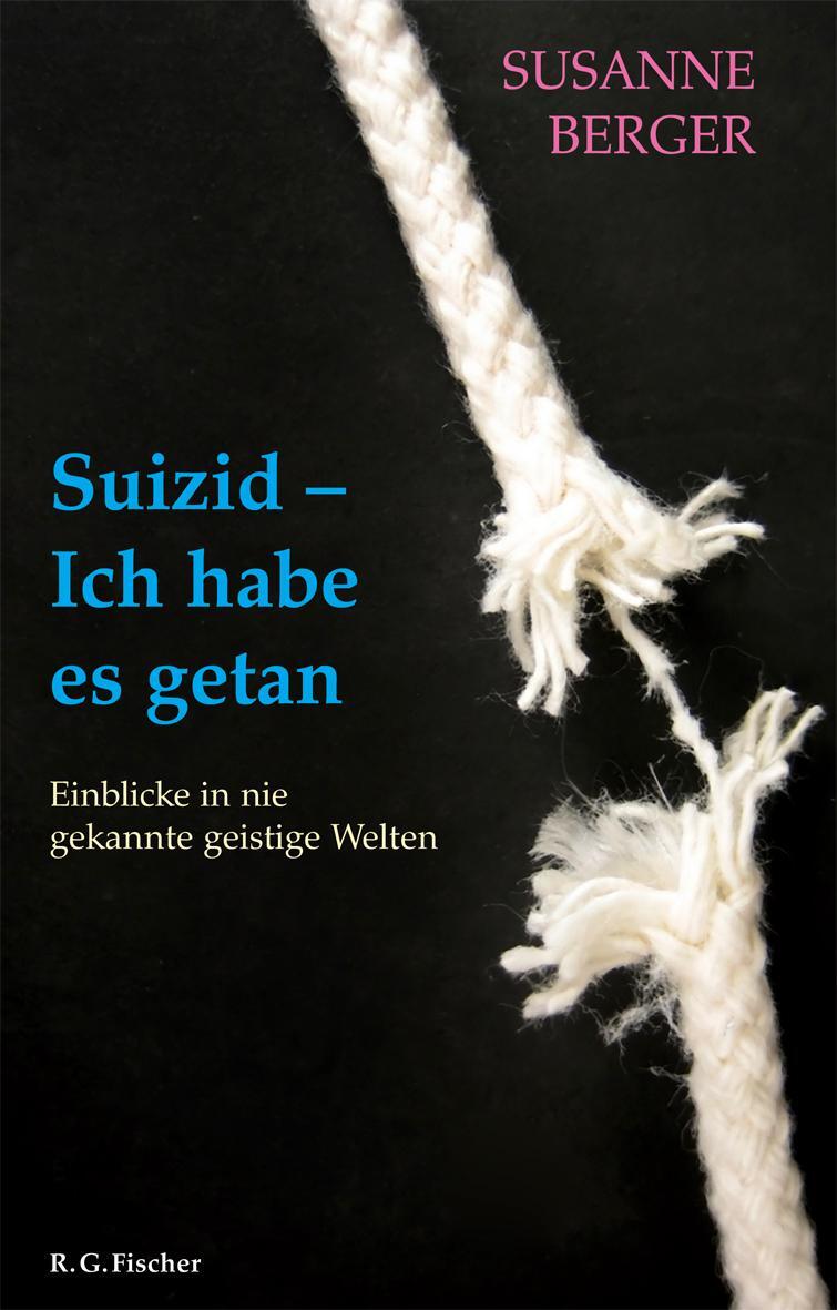 Cover: 9783830113515 | Suizid - Ich habe es getan | Einblicke in nie gekannte Welten | Berger