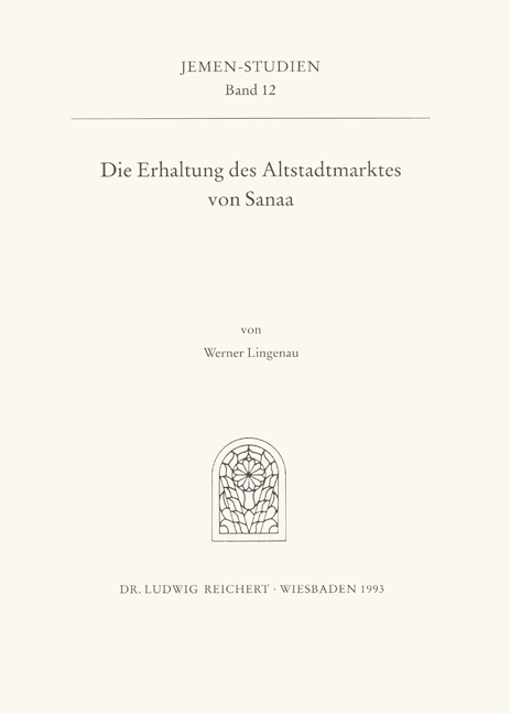 Cover: 9783882266108 | Die Erhaltung des Altstadtmarktes von Sanaa | Werner Lingenau | Buch