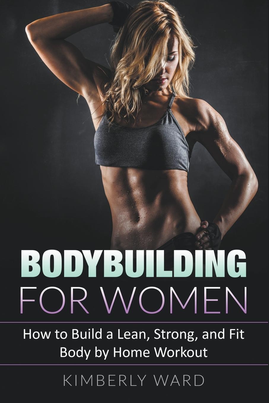 Cover: 9798201454395 | Bodybuilding for Women | Kimberly Ward | Taschenbuch | Paperback