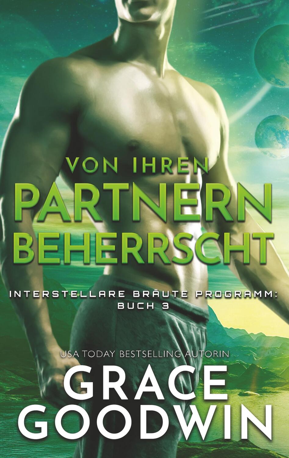 Cover: 9781795909853 | Von ihren Partnern beherrscht | Grace Goodwin | Taschenbuch | 216 S.