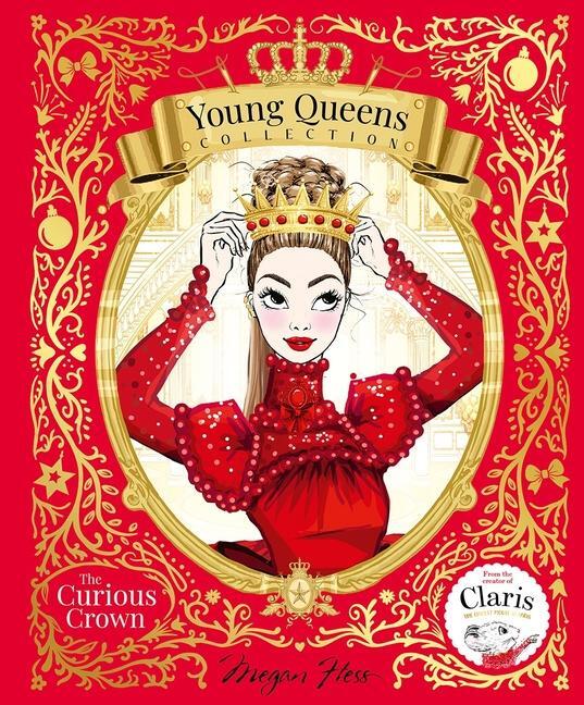 Cover: 9781761212673 | The Curious Crown | Young Queens #3 | Megan Hess | Buch | Englisch