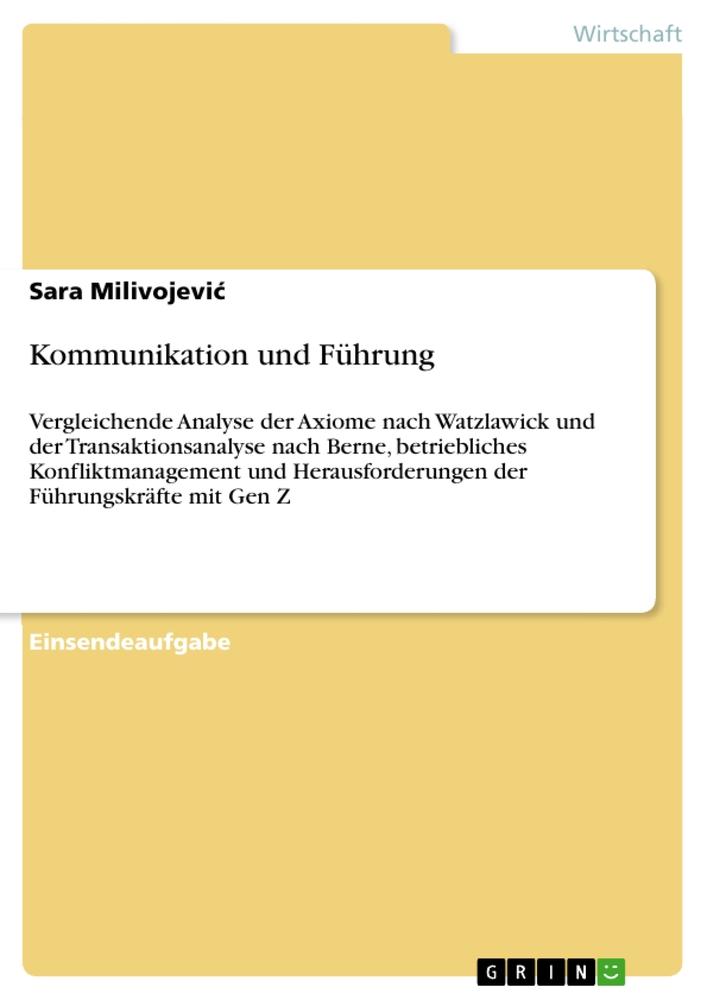 Cover: 9783389010167 | Kommunikation und Führung | Sara Milivojevi¿ | Taschenbuch | Paperback