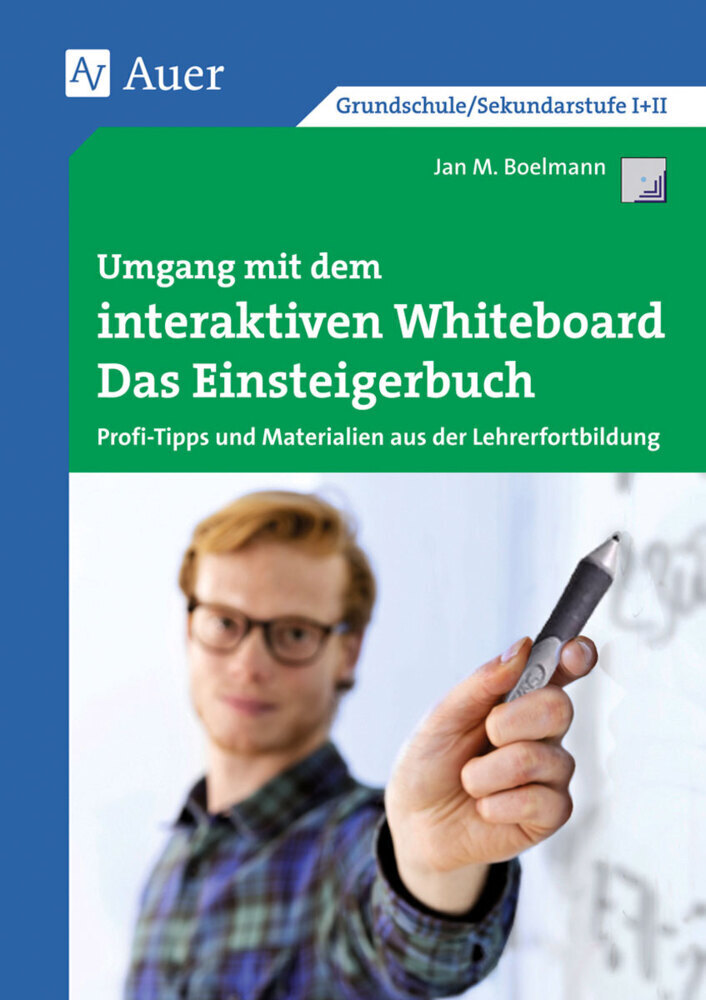 Cover: 9783403074656 | Umgang mit dem interaktiven Whiteboard | Jan Boelmann | Taschenbuch