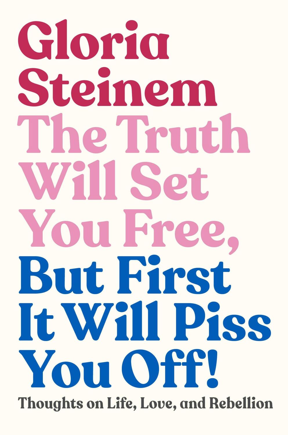 Cover: 9780593132685 | The Truth Will Set You Free, But First It Will Piss You Off!:...