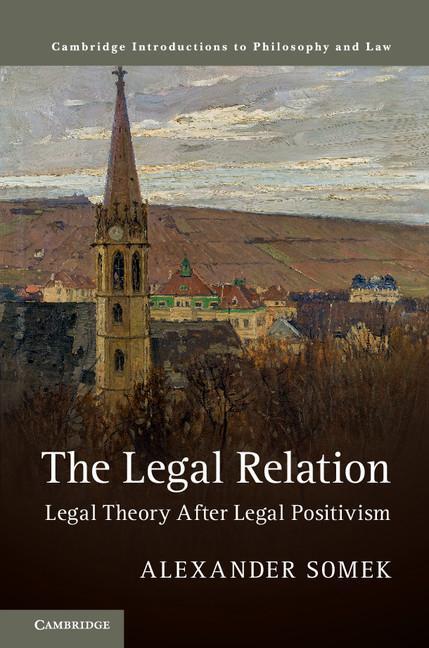 Cover: 9781316648001 | The Legal Relation | Alexander Somek | Taschenbuch | Paperback | 2019