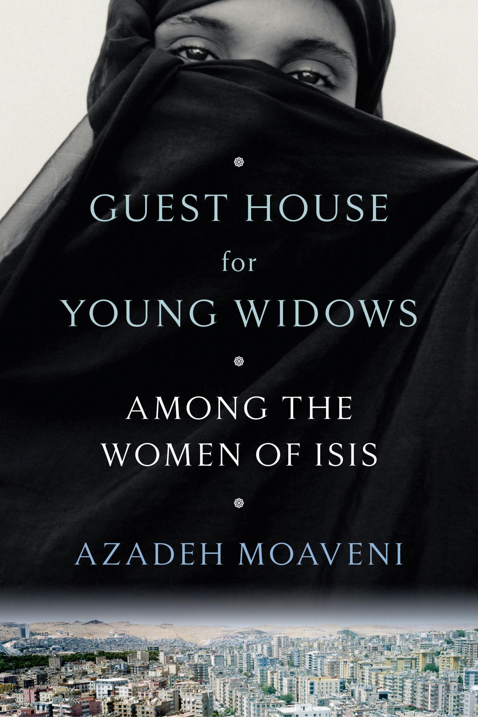 Cover: 9780399179754 | Guest House for Young Widows | Among the Women of Isis | Moaveni