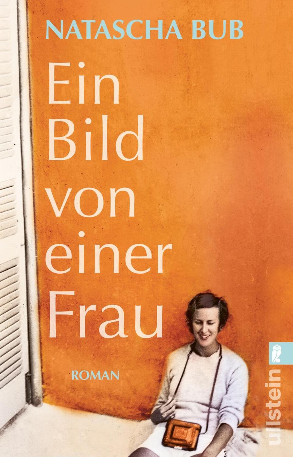 Cover: 9783548068473 | Ein Bild von einer Frau | Natascha Bub | Taschenbuch | 288 S. | 2023