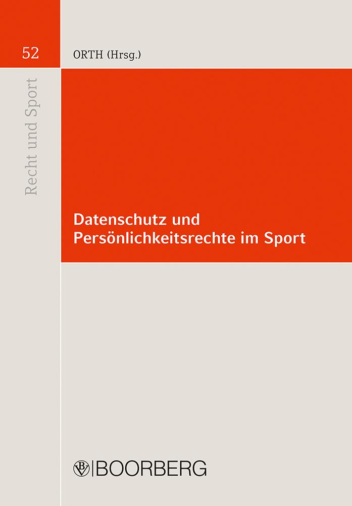 Cover: 9783415076402 | Datenschutz und Persönlichkeitsrechte im Sport | Jan F. Orth | Buch