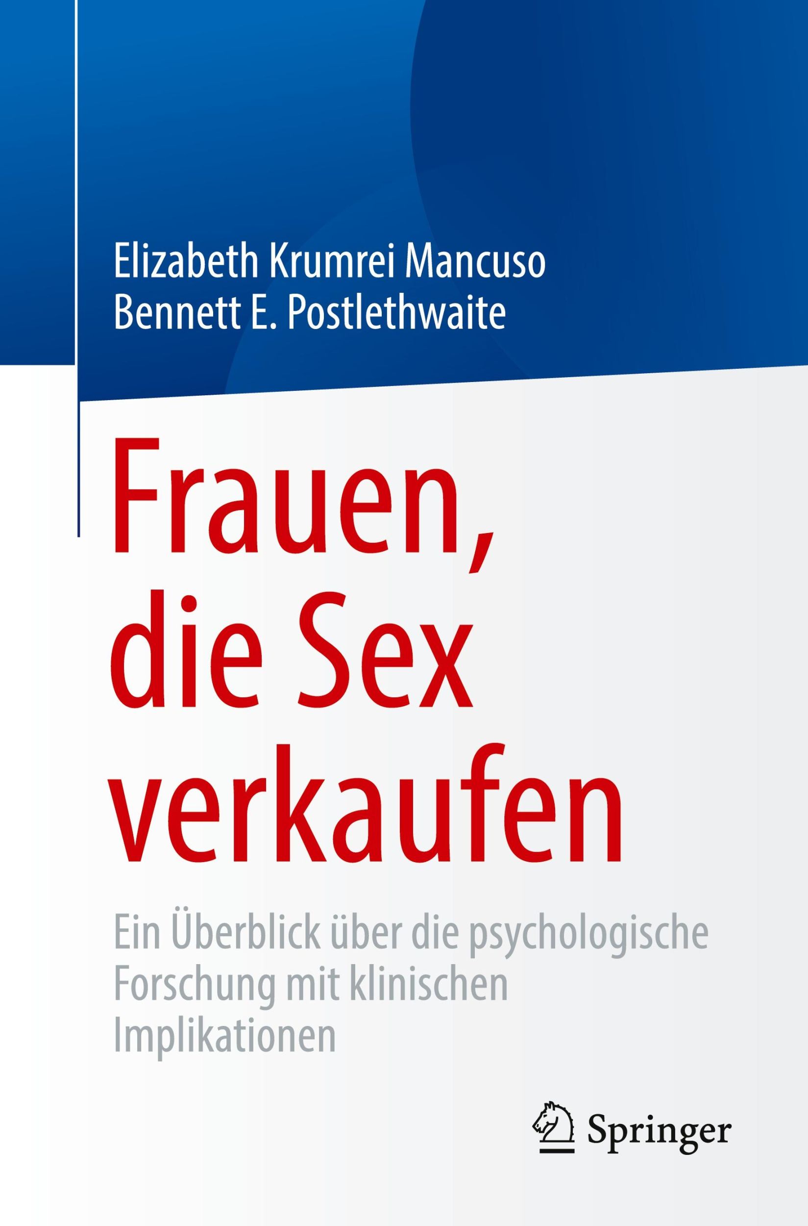 Cover: 9783031461187 | Frauen, die Sex verkaufen | Bennett E. Postlethwaite (u. a.) | Buch