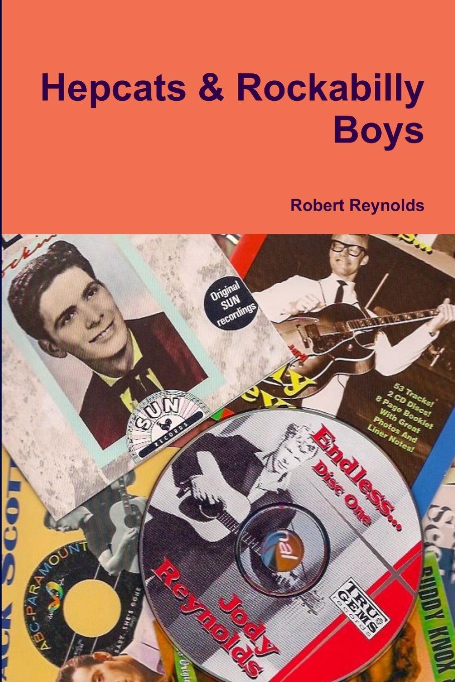 Cover: 9780359046157 | Hepcats &amp; Rockabilly Boys | Robert Reynolds | Taschenbuch | Paperback