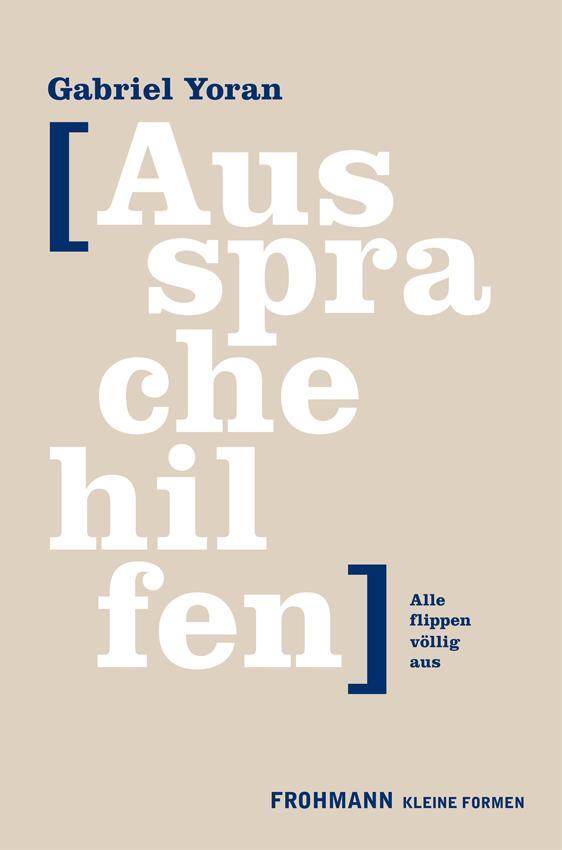 Cover: 9783947047345 | Aussprachehilfen | Alle flippen völlig aus | Gabriel Yoran | Buch