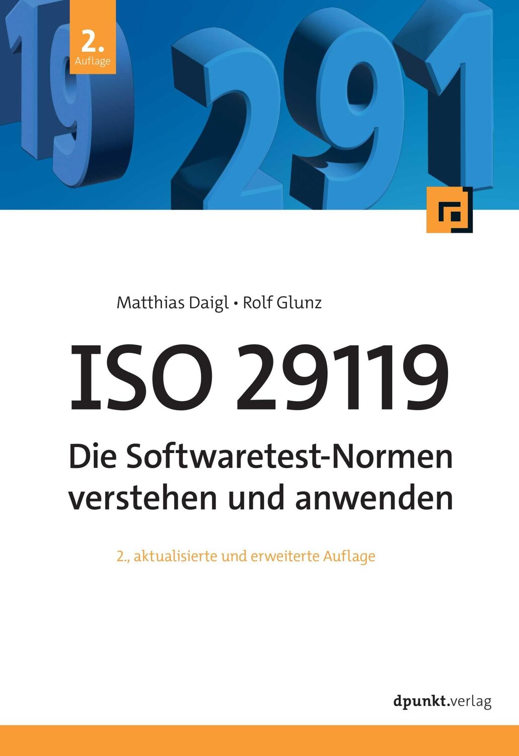 Cover: 9783988890115 | ISO 29119 - Die Softwaretest-Normen verstehen und anwenden | Buch | XX