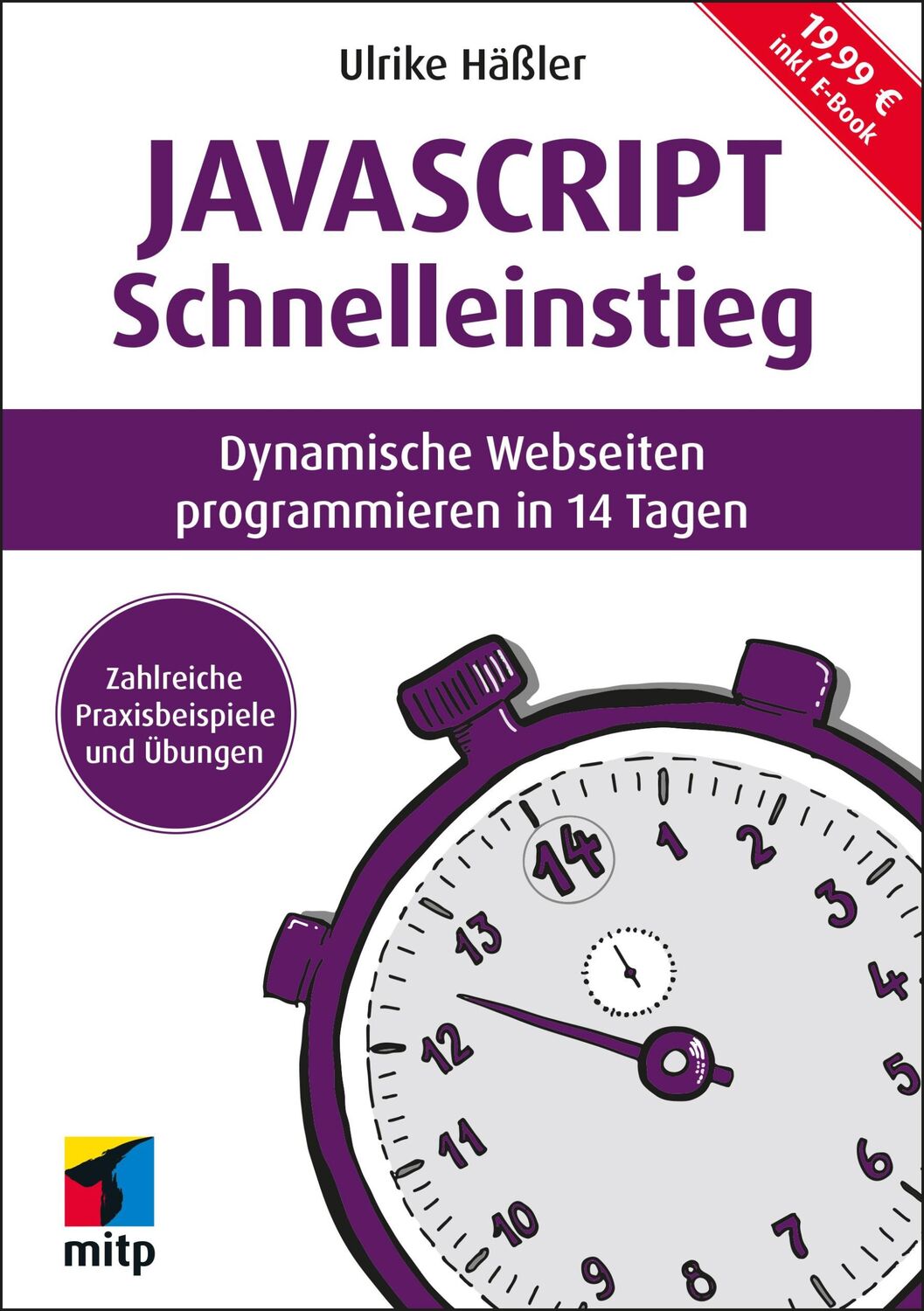 Cover: 9783747507780 | JavaScript Schnelleinstieg | Ulrike Häßler | Taschenbuch | 320 S.