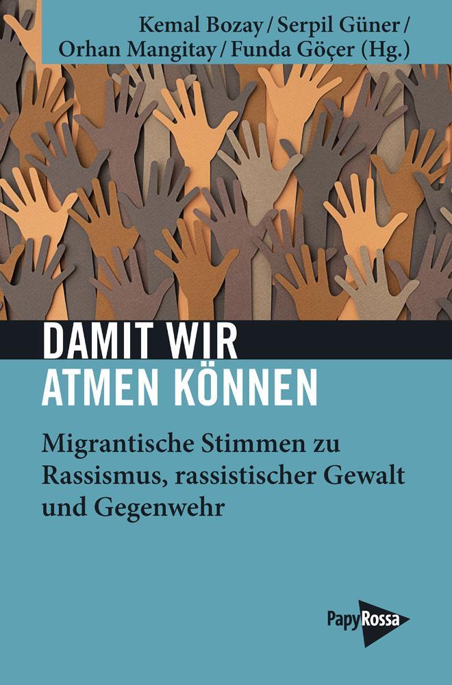 Cover: 9783894387488 | Damit wir atmen können | Kemal Bozay (u. a.) | Taschenbuch | 223 S.