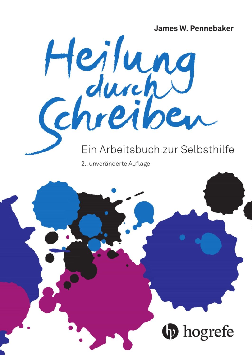 Cover: 9783456859767 | Heilung durch Schreiben | Ein Arbeitsbuch zur Selbsthilfe | Pennebaker