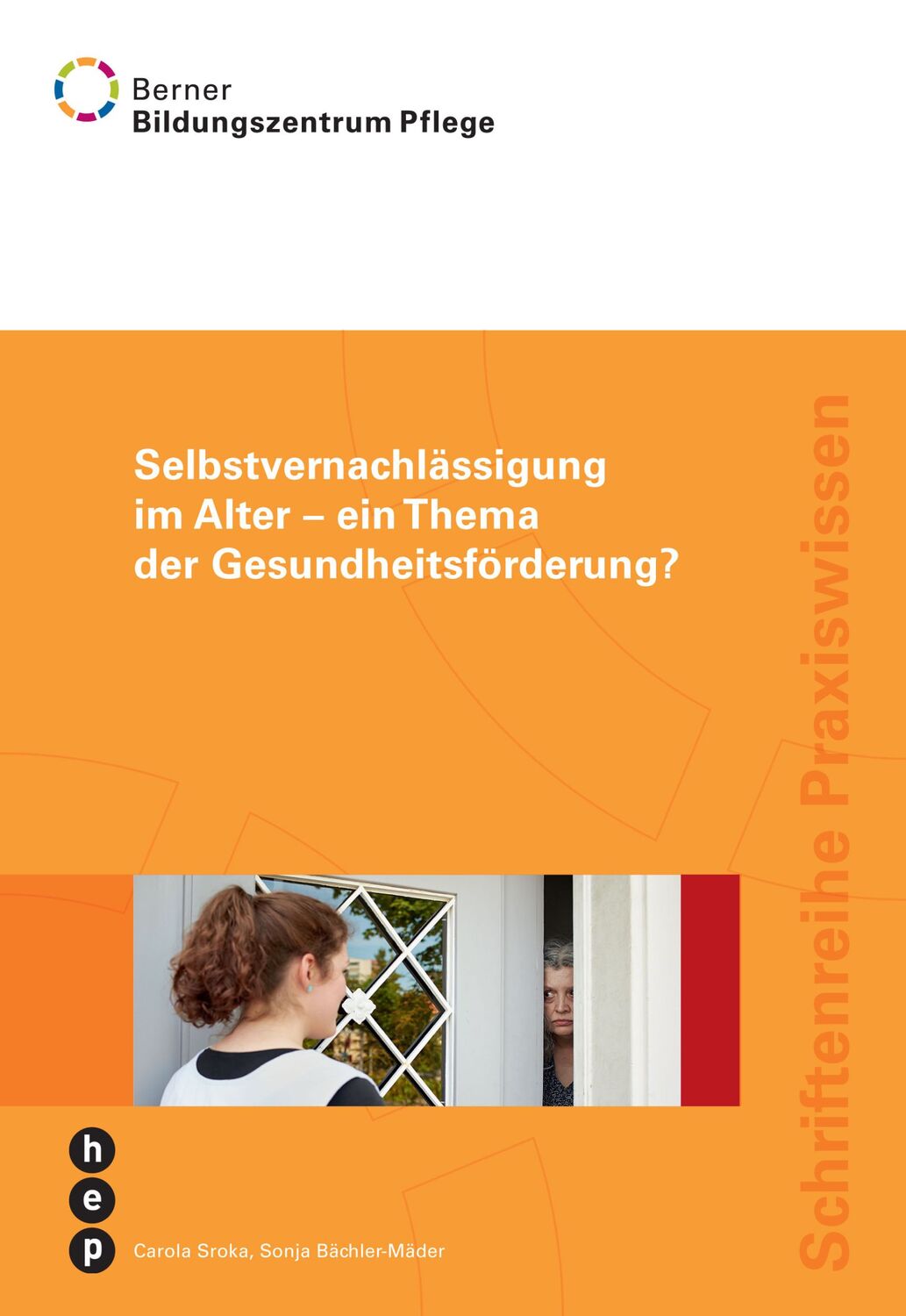 Cover: 9783035501759 | Selbstvernachlässigung im Alter - ein Thema der Gesundheitsförderung?