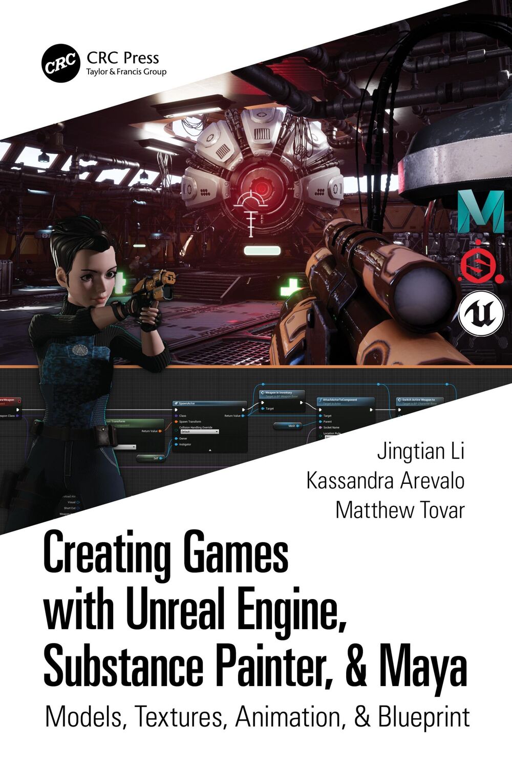 Cover: 9780367512637 | Creating Games with Unreal Engine, Substance Painter, &amp; Maya | Buch