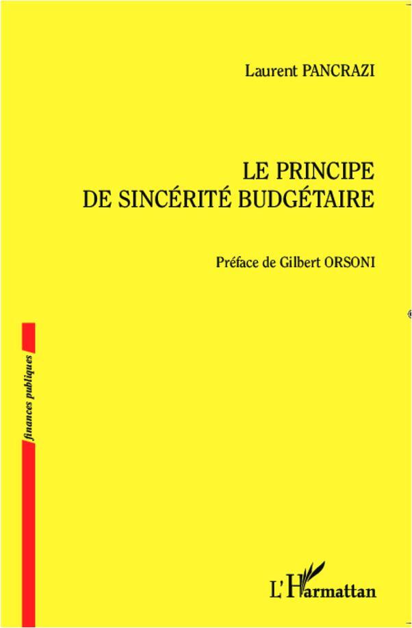 Cover: 9782296575233 | Le principe de sincérité budgétaire | Laurent Pancrazi | Taschenbuch