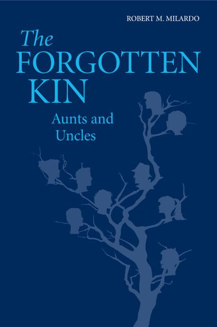 Cover: 9781107531543 | The Forgotten Kin | Robert M. Milardo | Taschenbuch | Paperback | 2015