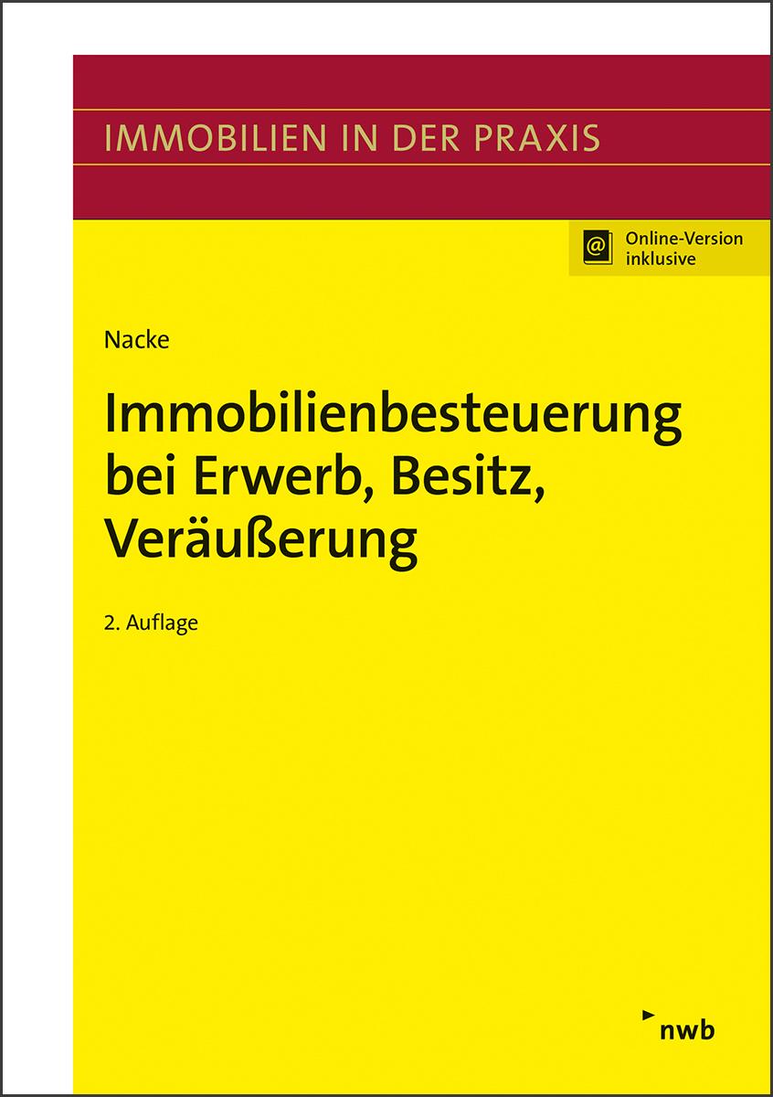 Cover: 9783482654626 | Immobilienbesteuerung bei Erwerb, Besitz, Veräußerung | Nacke | Bundle