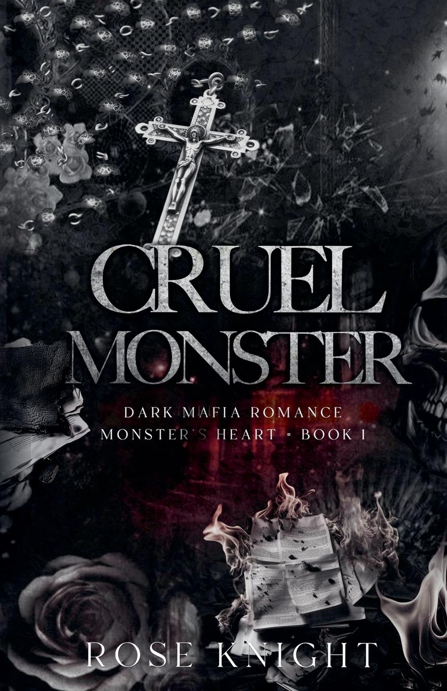 Cover: 9798227659385 | Cruel Monster | Dark Mafia Romance | Rose Knight | Taschenbuch | 2024