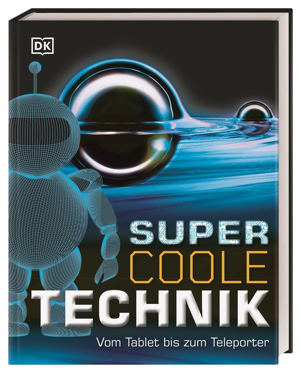 Cover: 9783831042111 | Supercoole Technik | Vom Tablet bis zum Teleporter | Buch | 192 S.