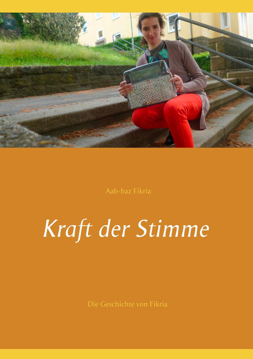 Cover: 9783748137207 | Kraft der Stimme | Die Geschichte von Fikria | Fikria Aab-Baz | Buch