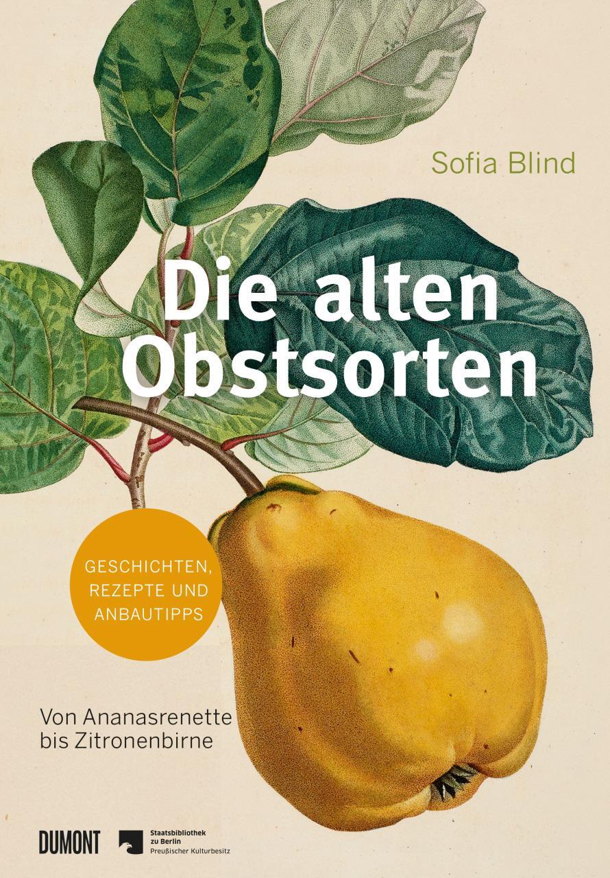 Cover: 9783832199883 | Die alten Obstsorten | Sofia Blind | Buch | 191 S. | Deutsch | 2020