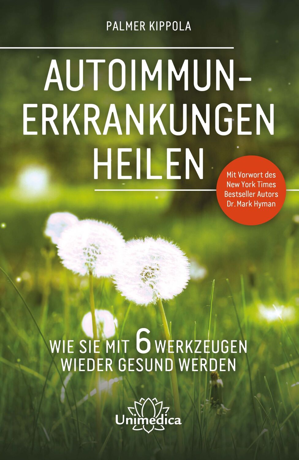 Cover: 9783962571405 | Autoimmunerkrankungen heilen | Palmer Kippola | Buch | 406 S. | 2020