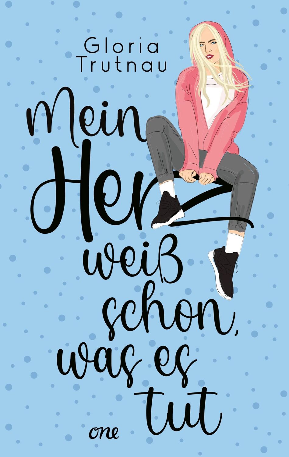 Cover: 9783846601679 | Mein Herz weiß schon, was es tut | Gloria Trutnau | Taschenbuch | 2023