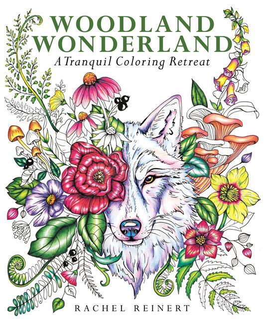 Cover: 9781684620821 | Woodland Wonderland | A Tranquil Coloring Retreat | Rachel Reinert