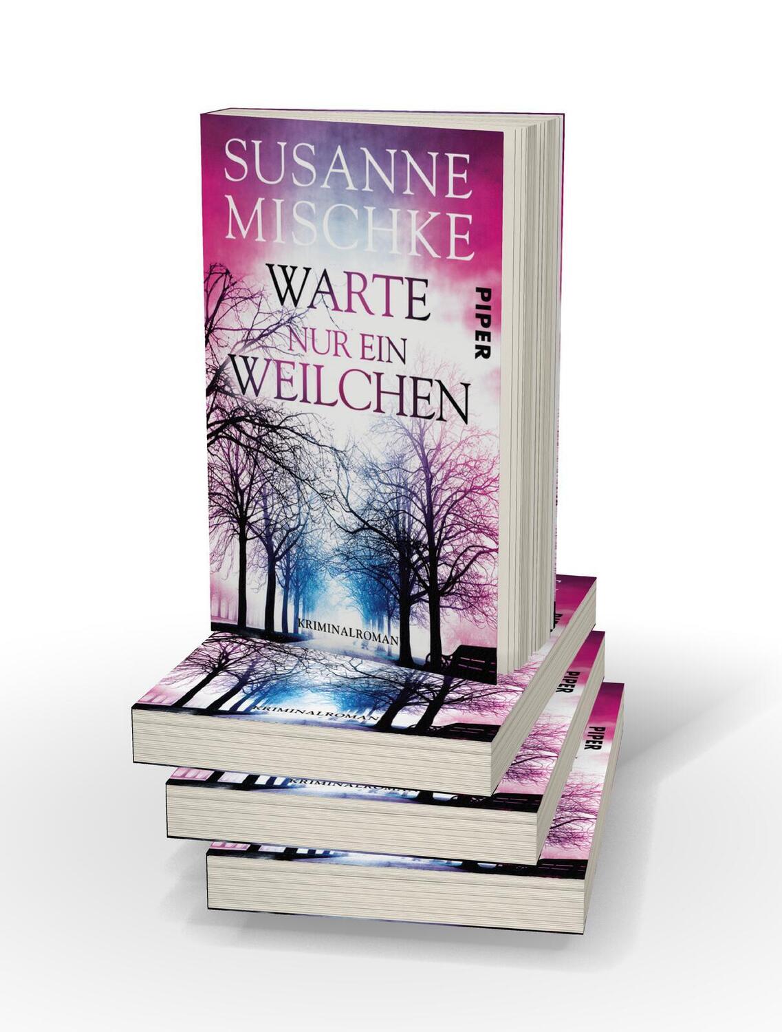 Bild: 9783492310697 | Warte nur ein Weilchen | Susanne Mischke | Taschenbuch | 336 S. | 2017